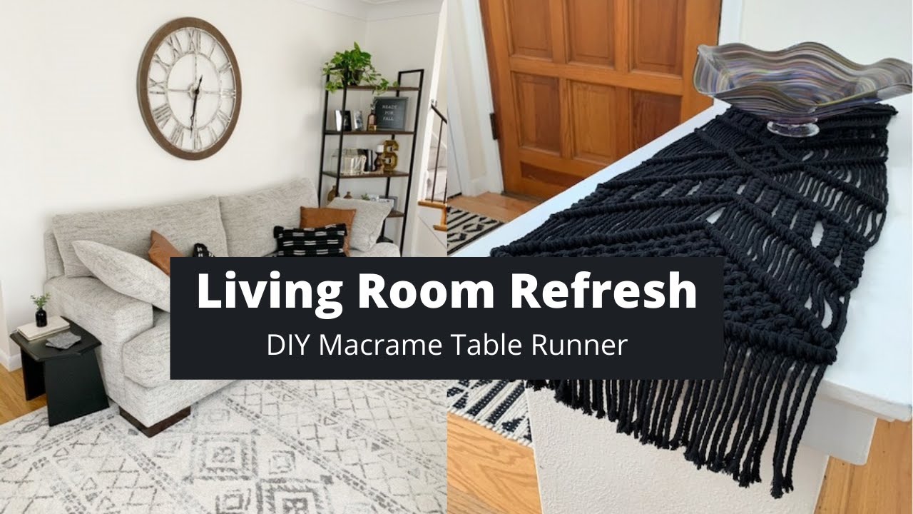 Living Room Refresh | DIY Macrame Table Runner