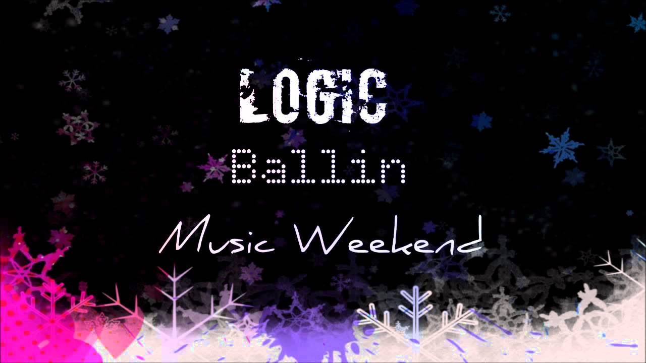 Logic - Ballin #Logic301