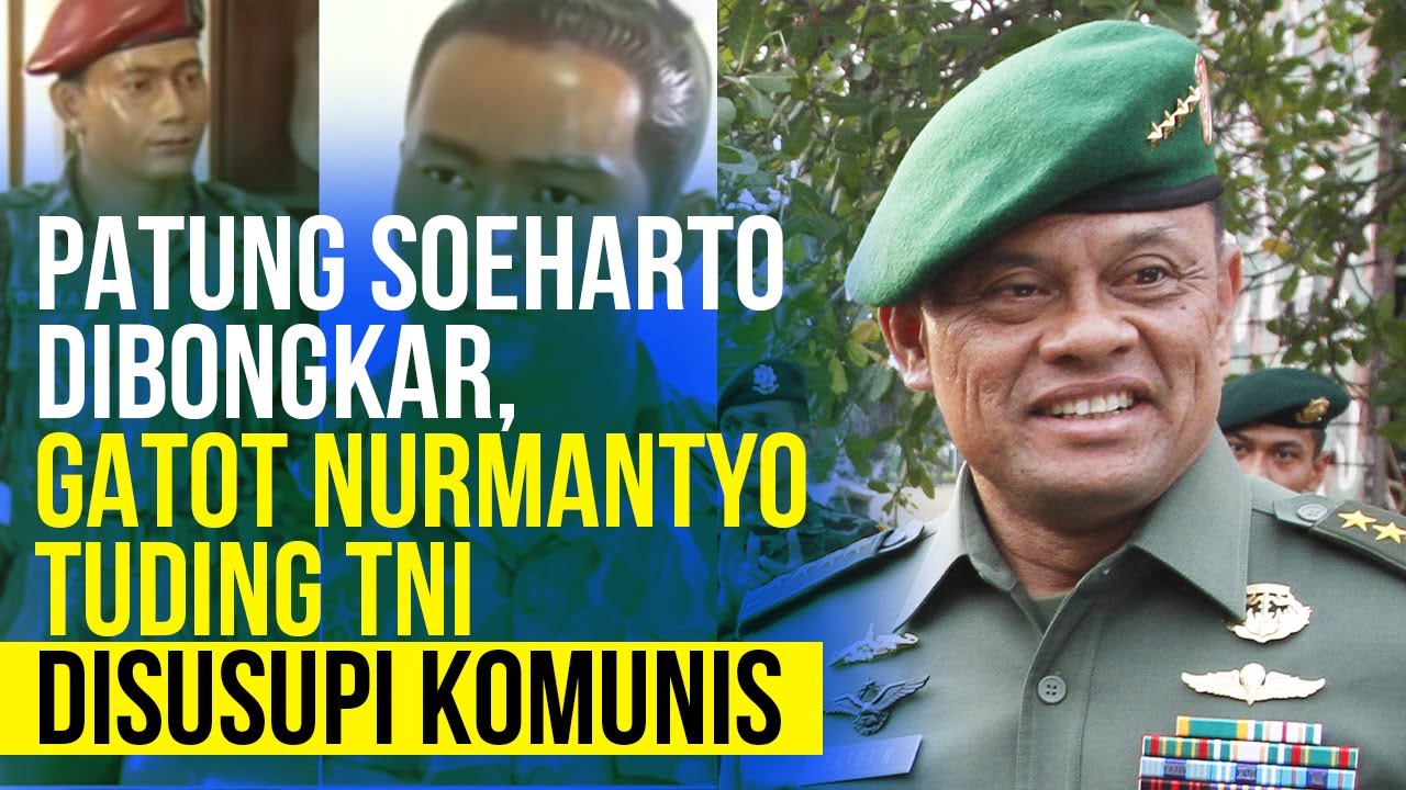 Gatot Nurmantyo Tuding Hilangnya Patung Soeharto, Tanda Penyusup di Internal TNI