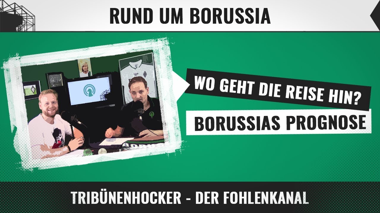 Saisonprognose Borussia 2019/2020 - Was ist drin im ersten Rose-Jahr? | TRIBÜNENHOCKER