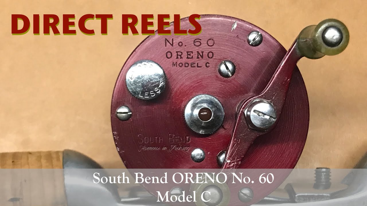 【ダイレクトリール】South Bend ORENO No. 60 Model C [Direct Reel]