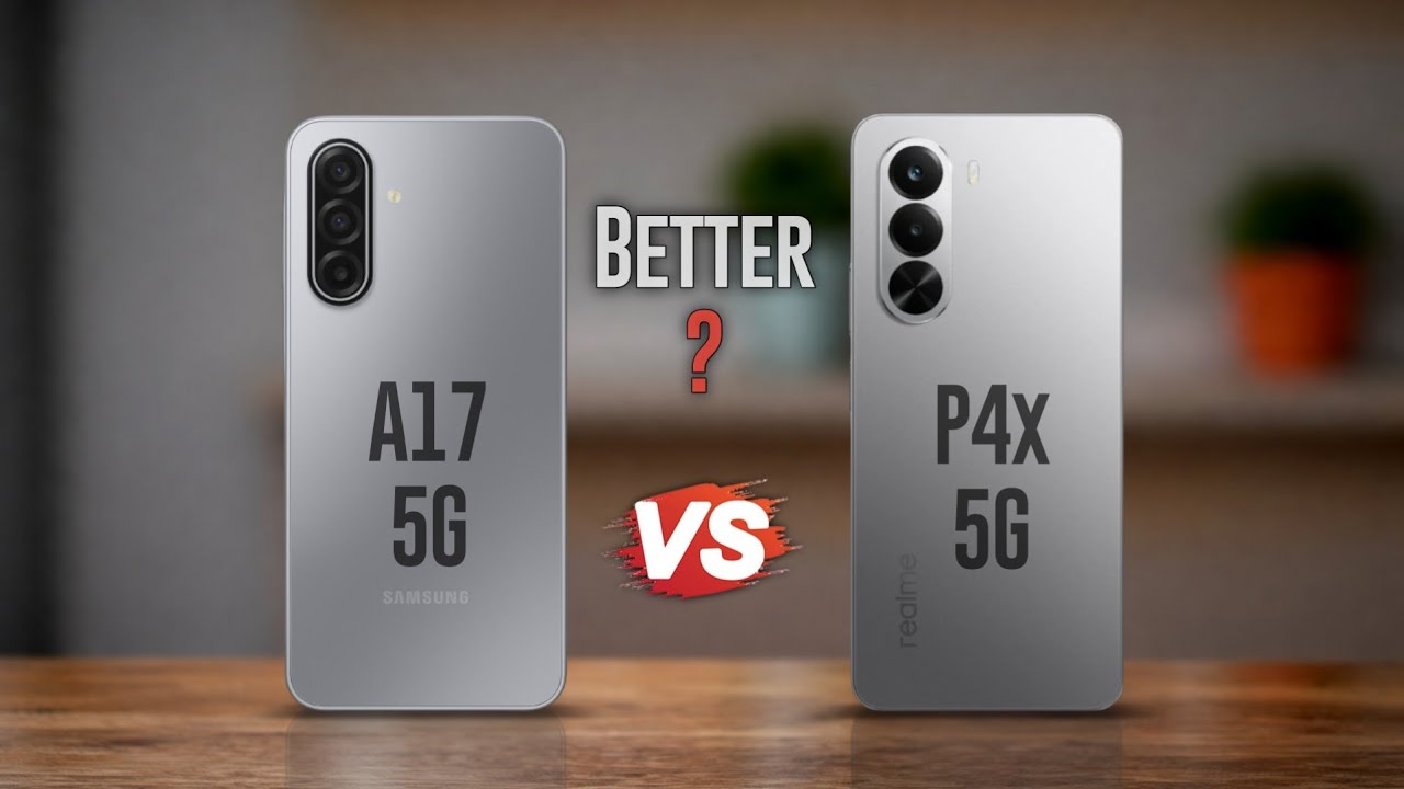Samsung A17 5G Vs Realme P4x 5G 🦍 Which Better ❓