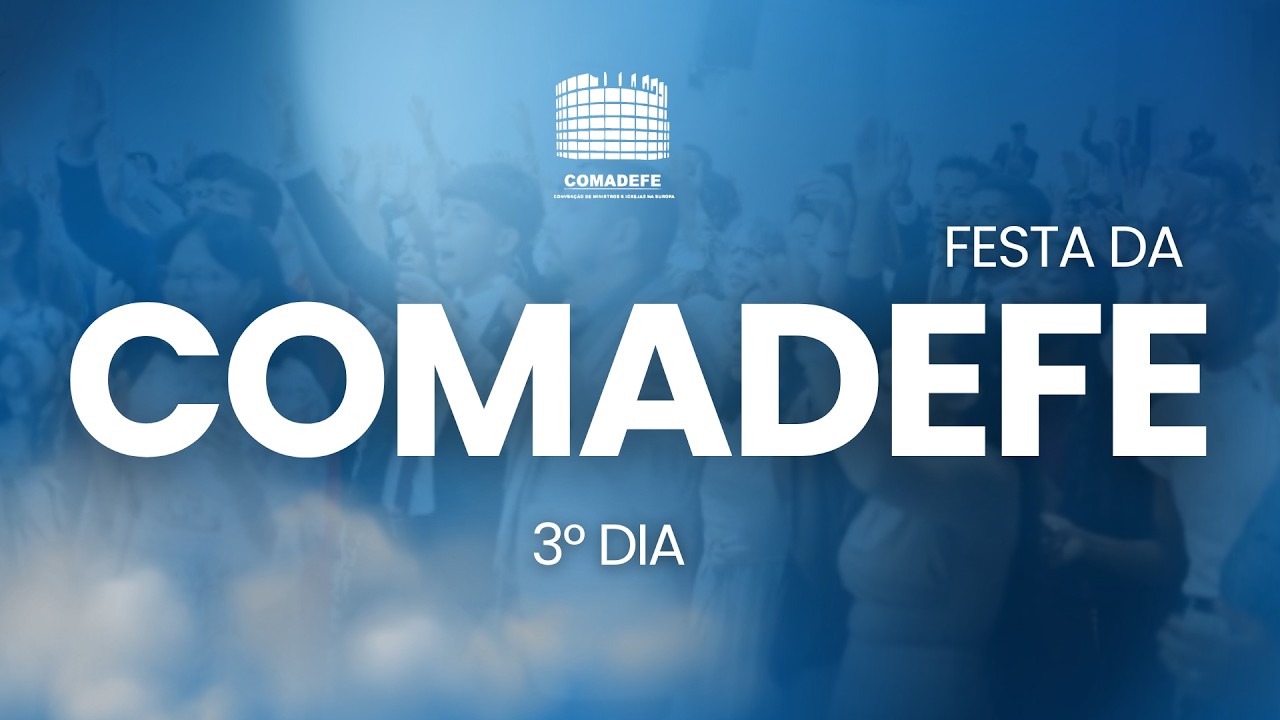 FESTA DA COMADEFE | 3º DIA
