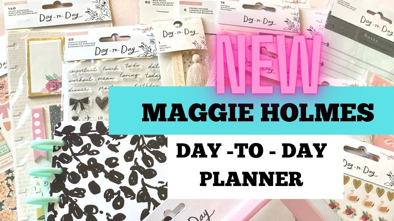 NEW Maggie HOLMES | DAY TO DAY PLANNER | Stickers