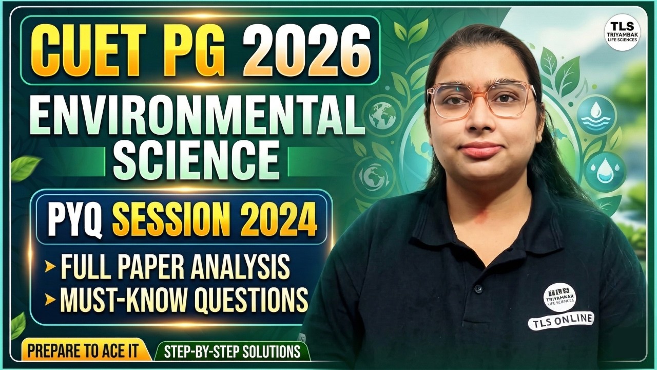 𝐂𝐔𝐄𝐓 𝐏𝐆 𝟐𝟎𝟐𝟔 𝐄𝐧𝐯𝐢𝐫𝐨𝐧𝐦𝐞𝐧𝐭𝐚𝐥 𝐒𝐜𝐢𝐞𝐧𝐜𝐞 | 𝟐𝟎𝟐𝟒 𝐏𝐘𝐐 𝐀𝐧𝐚𝐥𝐲𝐬𝐢𝐬 & 𝐒𝐨𝐥𝐮𝐭𝐢𝐨𝐧𝐬