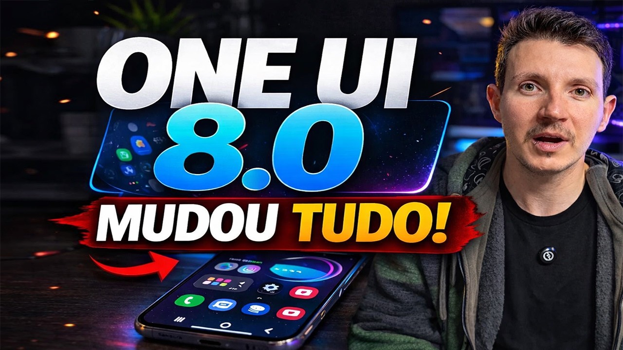 One Ui 8: Todas As 25 Novidades Que Voc&ecirc; Precisa Conhecer