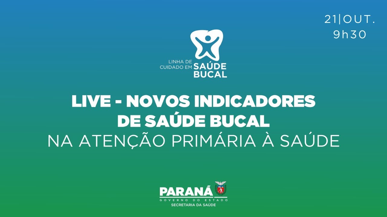 Novos Indicadores de Saúde Bucal na Atenção Primária à Saúde