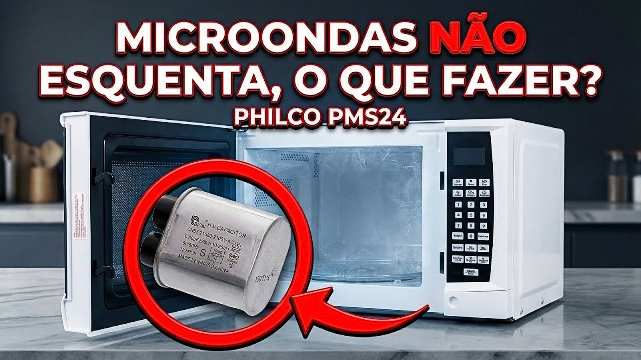 MICROONDAS PHILCO PMS24 NÃO ESQUENTA - O QUE FAZER?