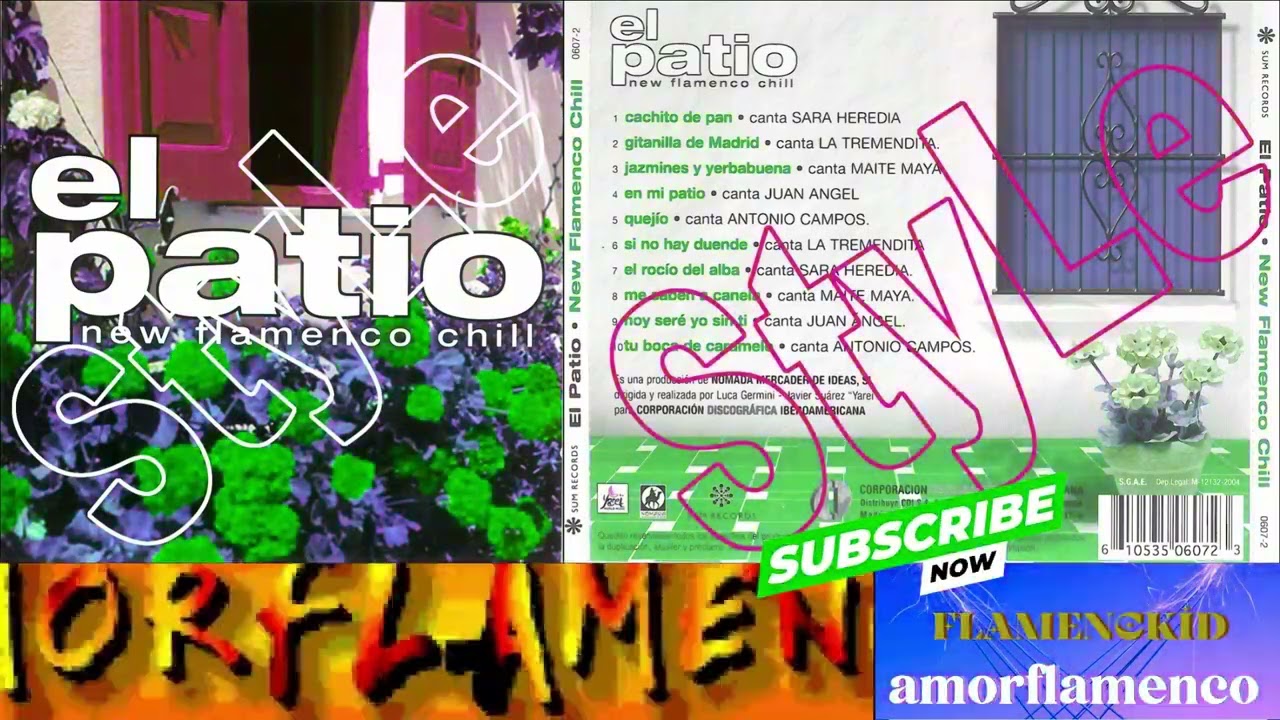 El Patio💯 New Flamenco Chill ❤️💯