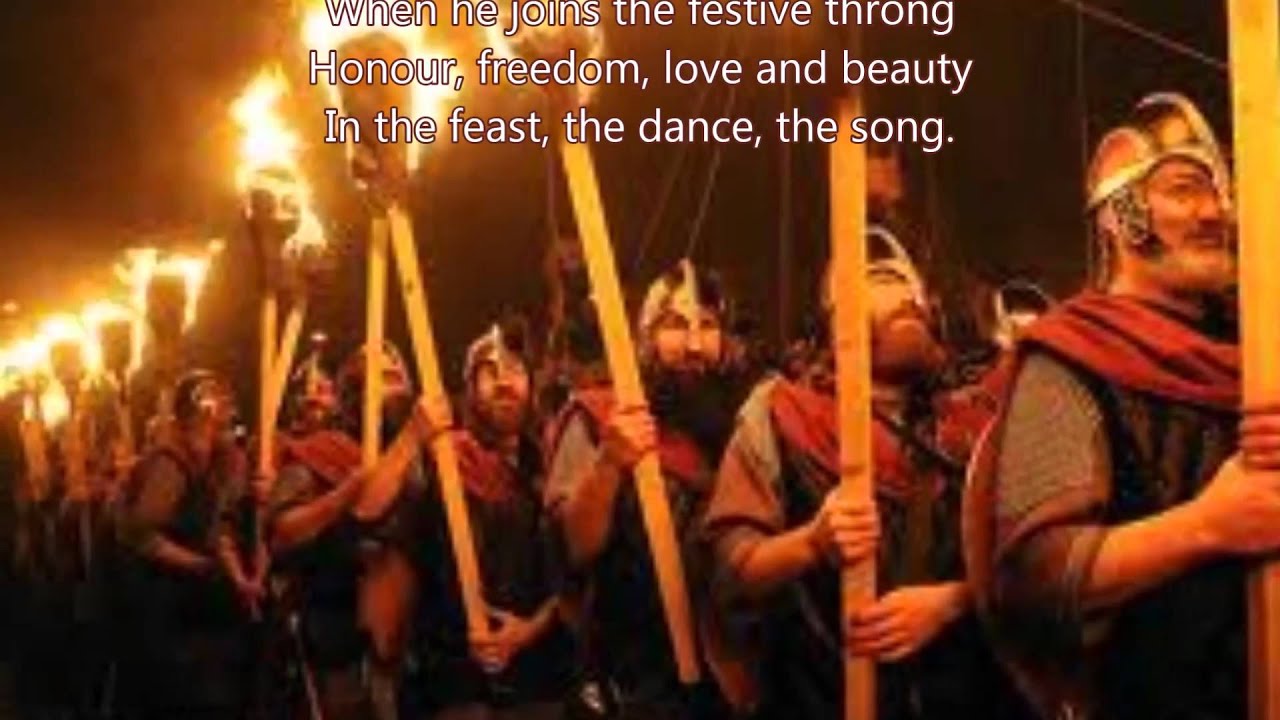 Up Helly Aa - The Galley Song (with lyrics) -