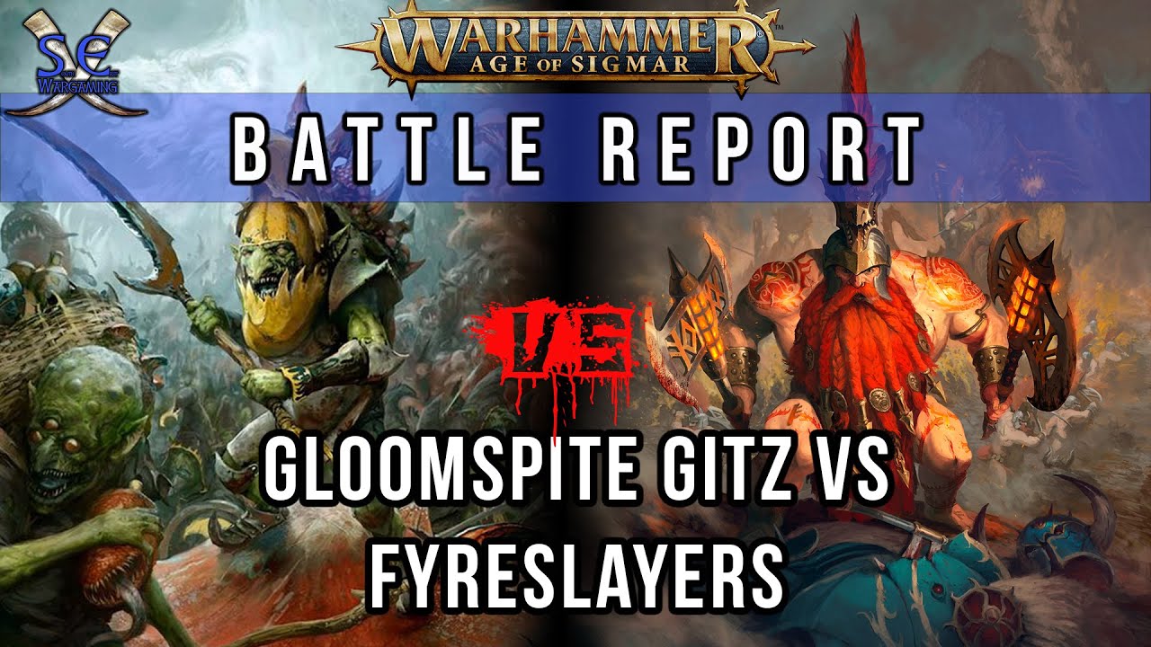 Warhammer Age of Sigmar Battle Report. Fyreslayers vs Gloomspite Gitz!