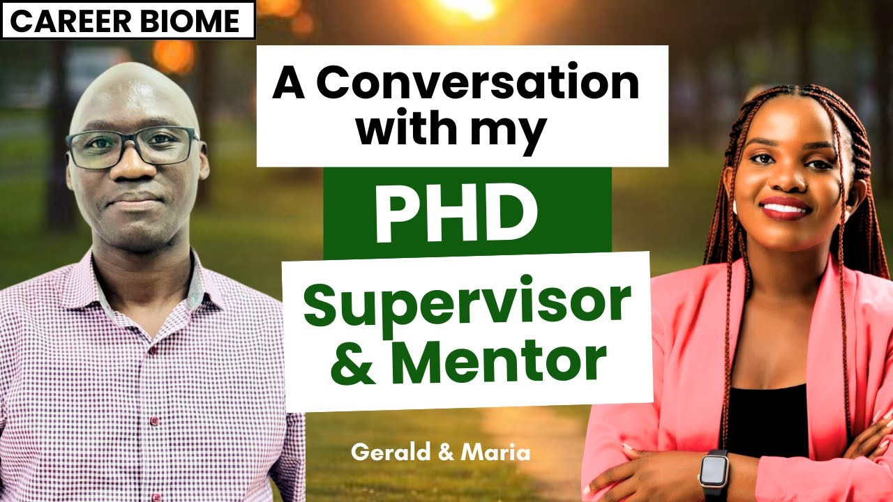 MENTORSHIP ADVICE EVERY PHD STUDENT NEEDS TO HEAR! | A chat with my PhD Supervisor | Gerald Mboowa