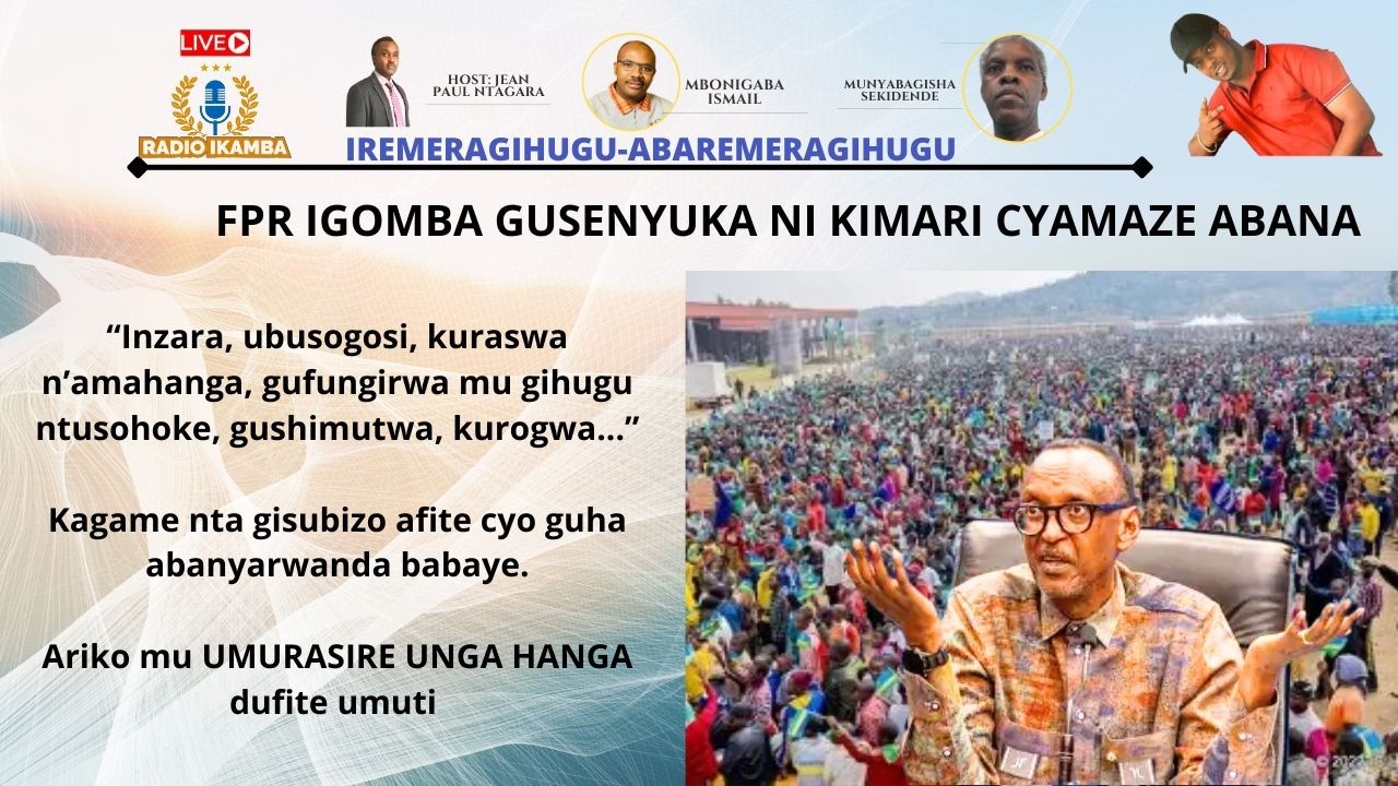 28-02-2026: Ntibikiri ikibazo cyo gusenya M23 ahubwo igomba gusenyukana na se uyibyara Kagame-FPR!