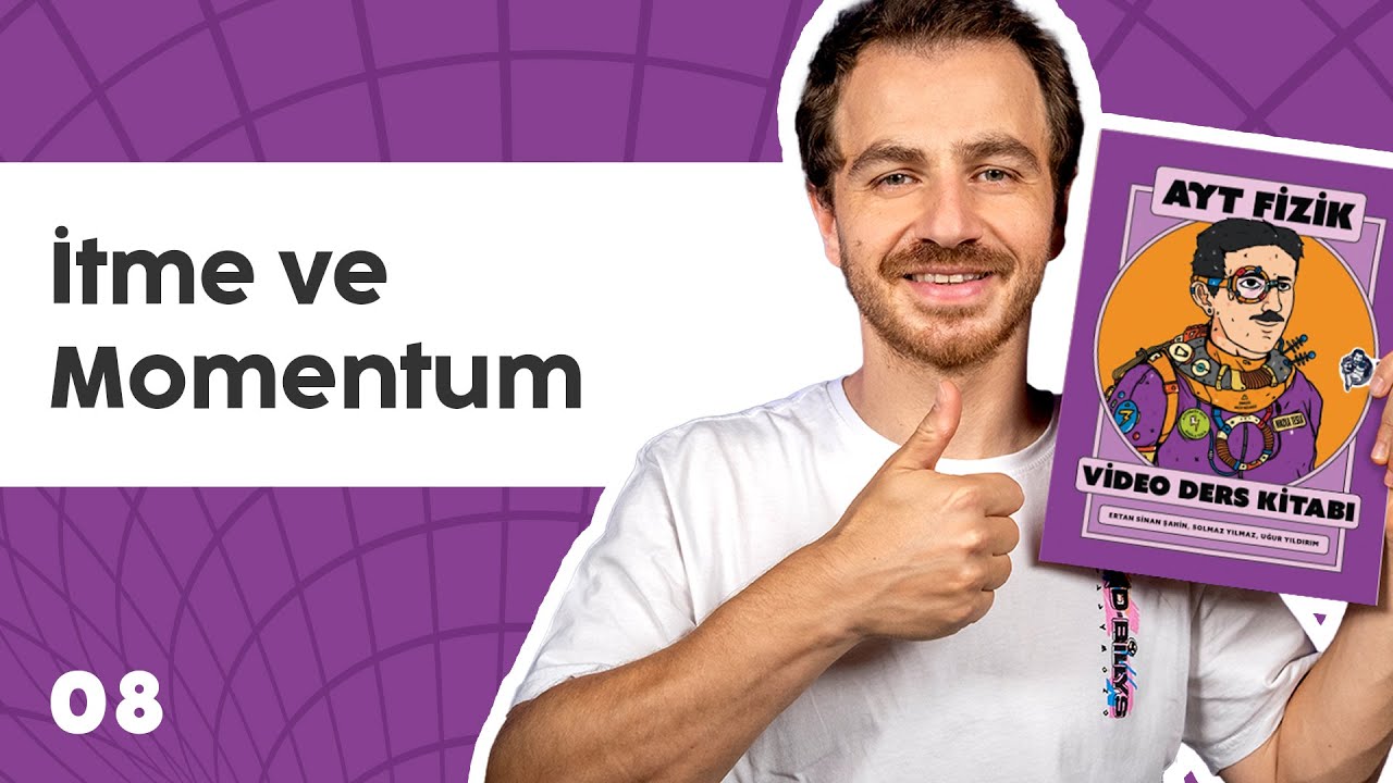 AYT Fizik Kampı | 08. İtme ve Momentum