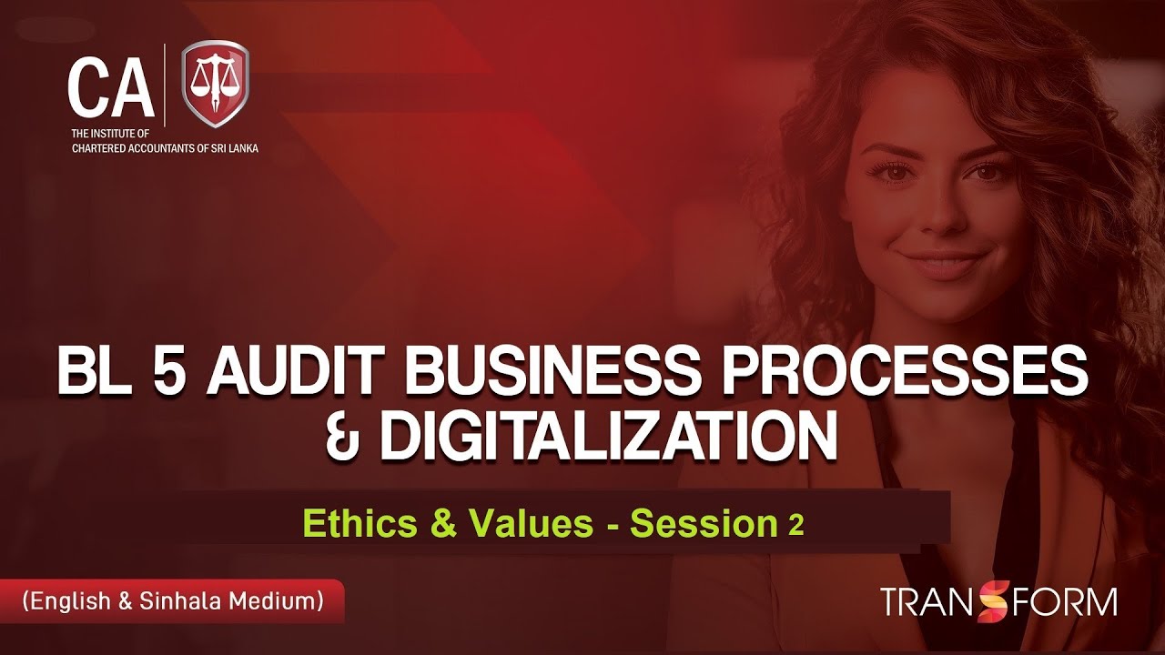 BL 5 Ethics & Values  : Session 2