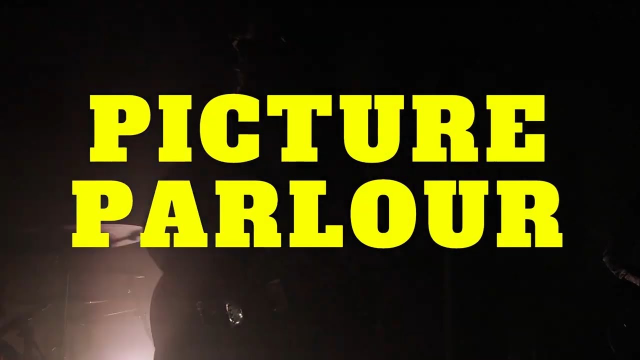 PICTURE PARLOUR -  Live @ The 100 Club 20-03-2025