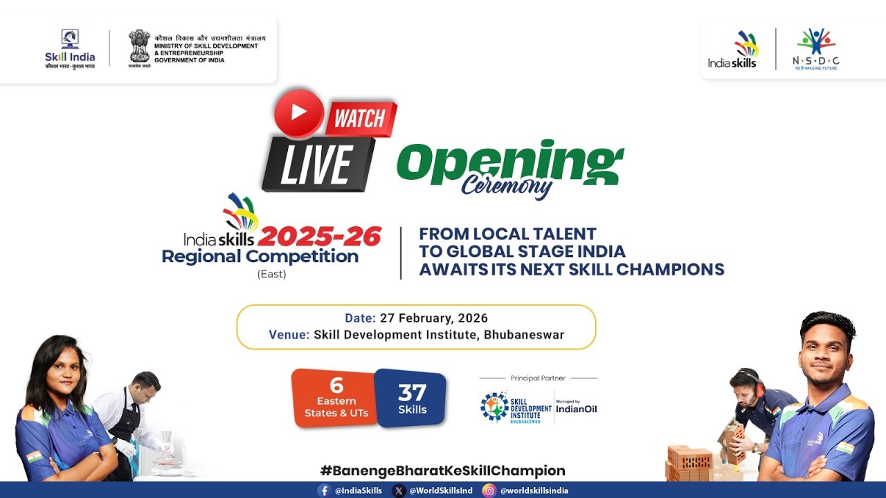Indiaskills 2025–26 Regional Competition (East) |  Opening Ceremony LIVE | Bhubaneswar