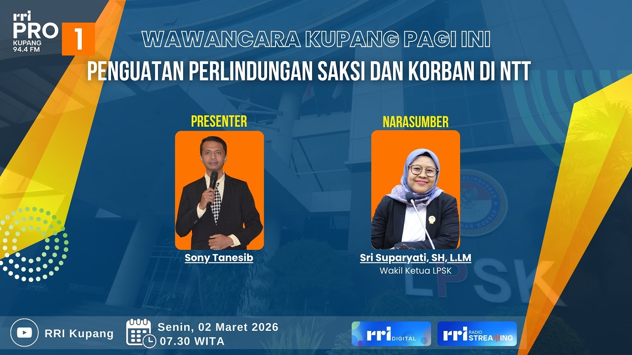 [LIVE] Penguatan Perlindungan Saksi dan Korban di NTT | Wawancara Kupang Pagi | RRI KUPANG