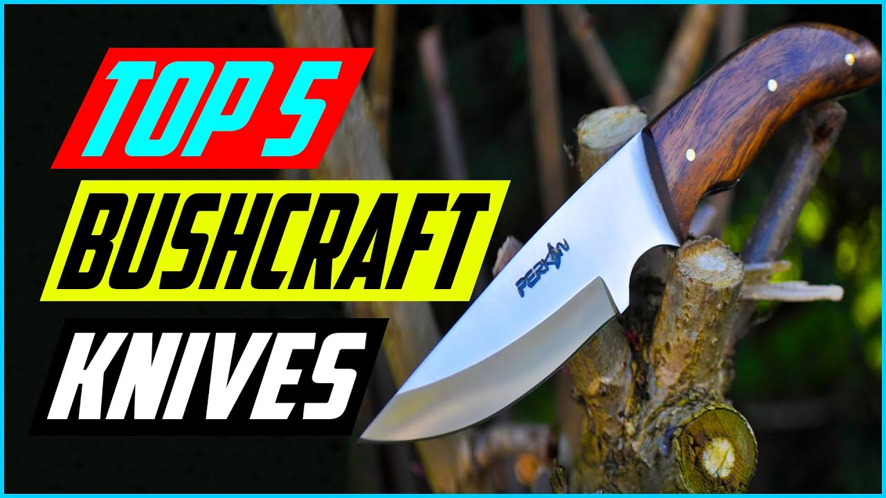 Top 5 Best Bushcraft Knives in 2023