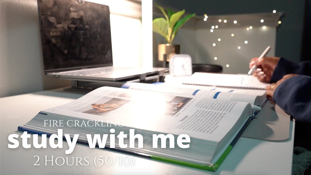 2 HOUR STUDY WITH ME | fire crackling 🔥🪵  Pomodoro 50/10