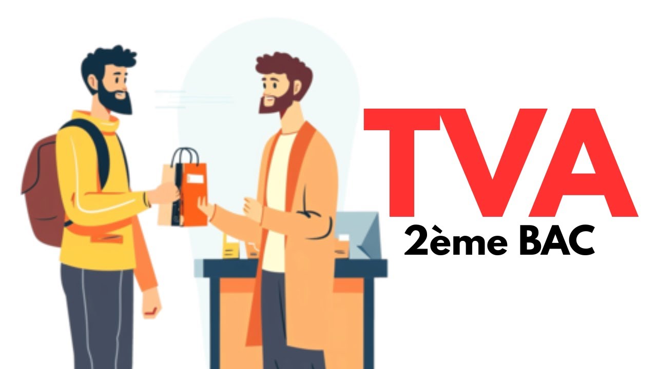Introduction sur la TVA - 2&egrave;me BAC