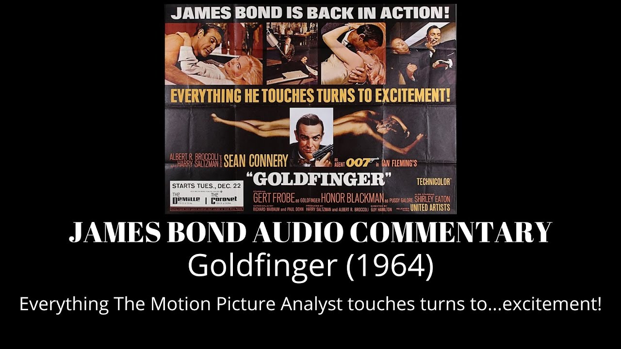 Goldfinger Audio Commentary