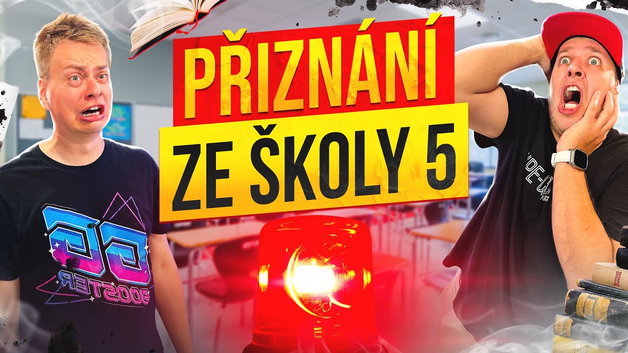 VAŠE NEJLEPŠÍ PŘIZNÁNÍ ZE ŠKOLY 5 /BENDER