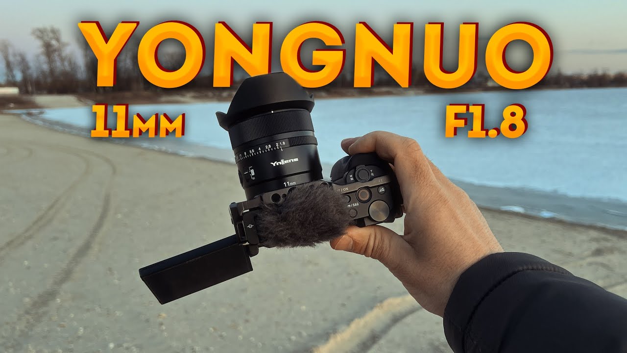 Объектив №1 для моей ZV-E10 - Yongnuo 11mm F1.8