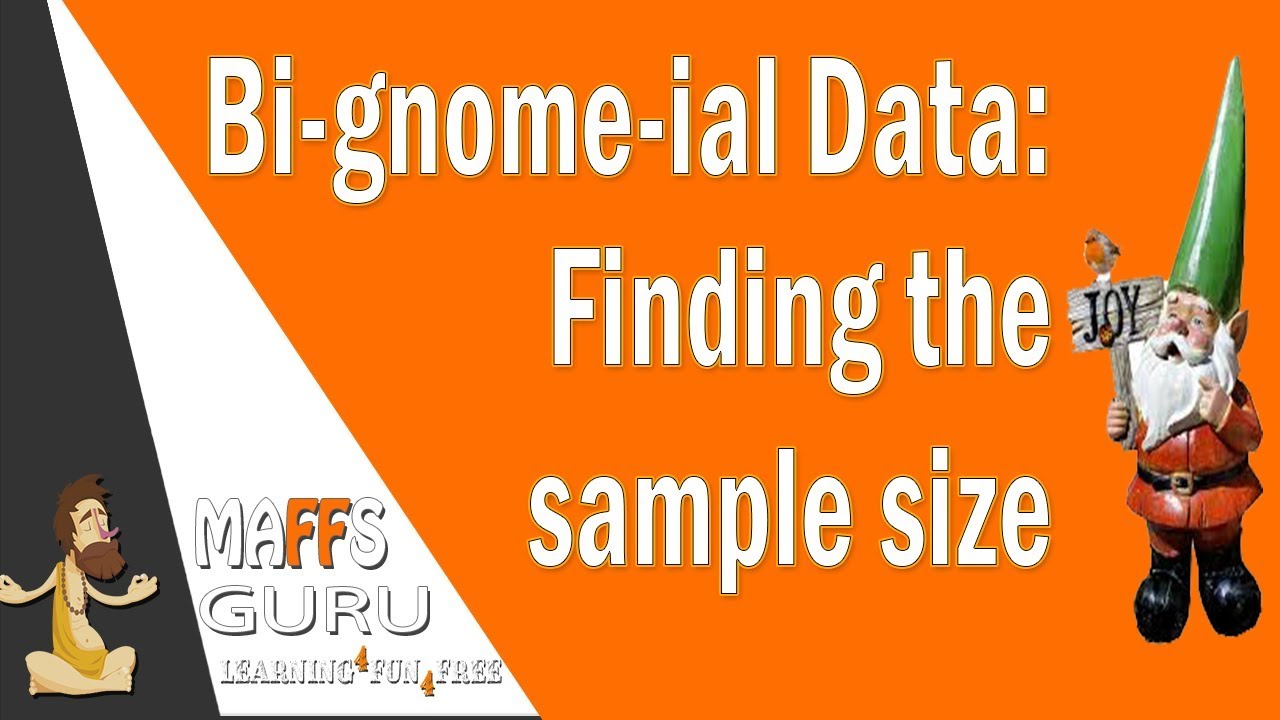 Finding the sample size of a Binomial Distribution  | Methods 3 and 4 | MaffsGuru