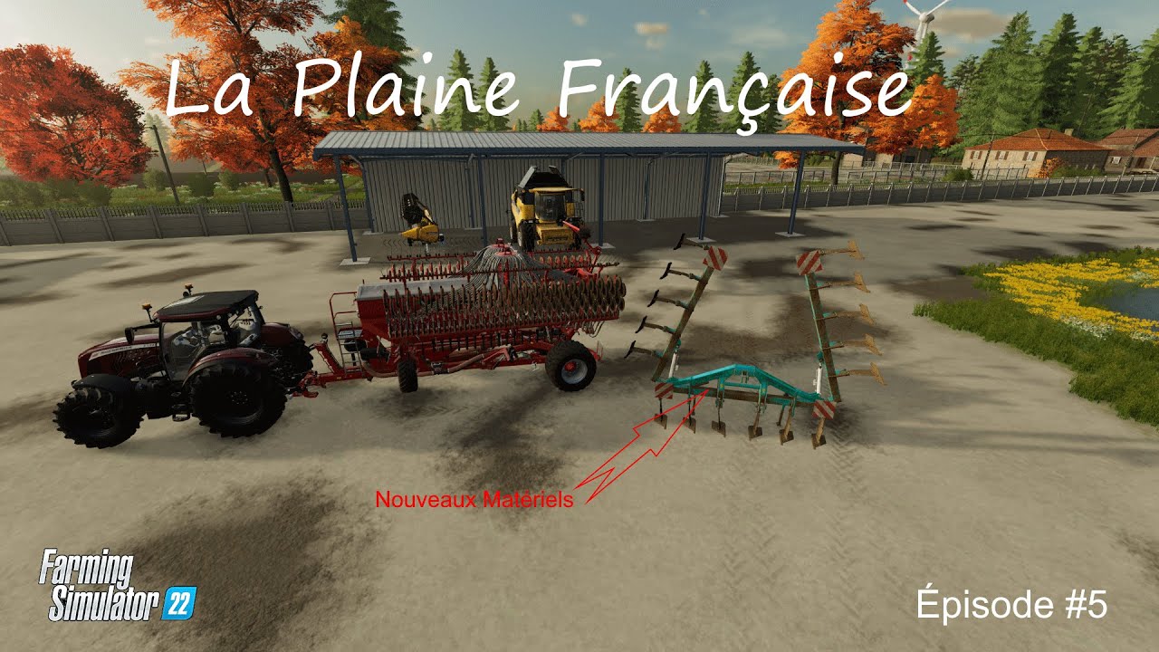 Nouveaux Mat&eacute;riels ! | FS22 | &Eacute;pisode #5