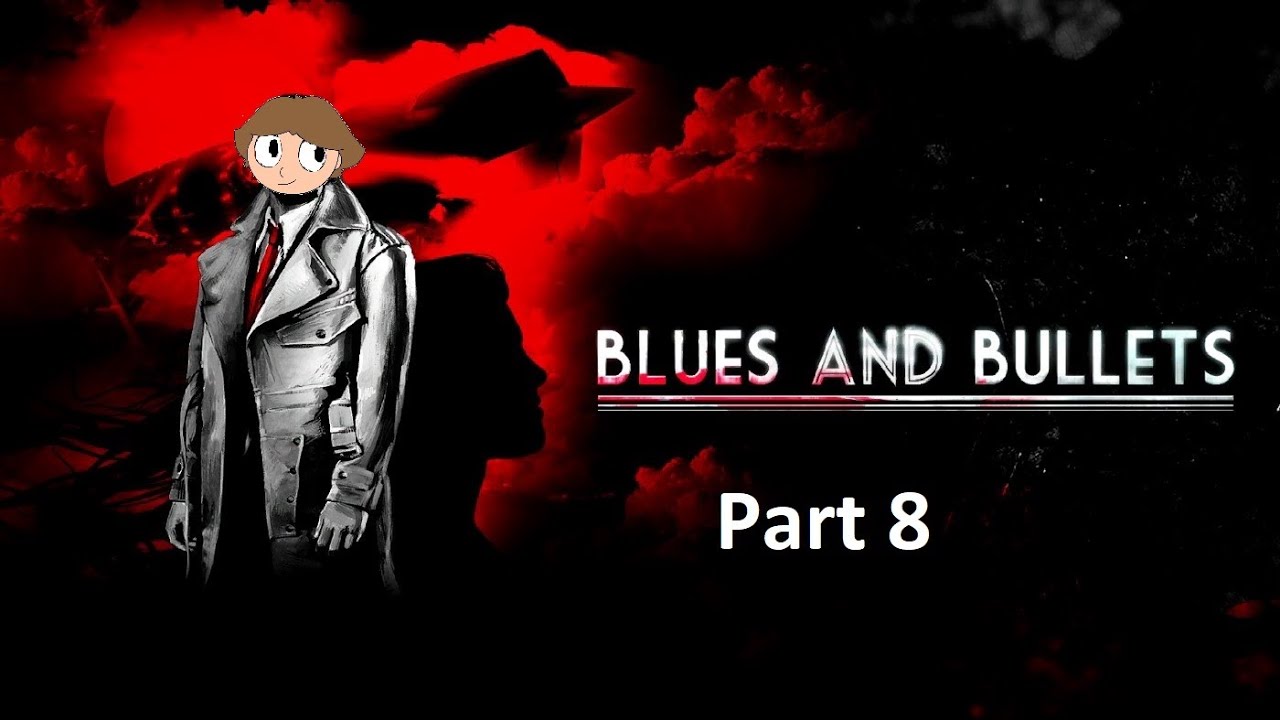 Blues and Bullets Part 8 - The CO-OPerators
