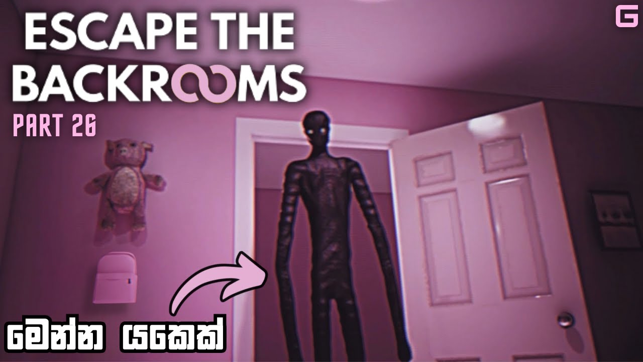 මෙන්න යකෙක් | Escape The Backrooms - Sinhala Gameplay | Part 26 (Pink House Ending)