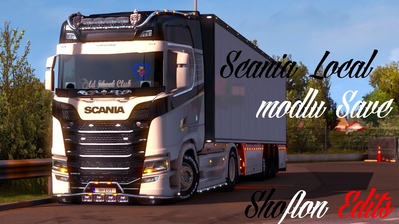 Scania S 2016 Save Local Modlu :)