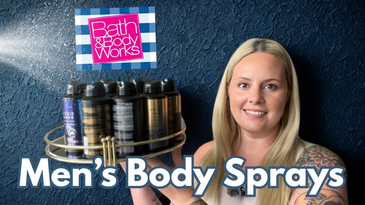 I tried ALL 10 Men’s Body Sprays from Bath & Body Works!