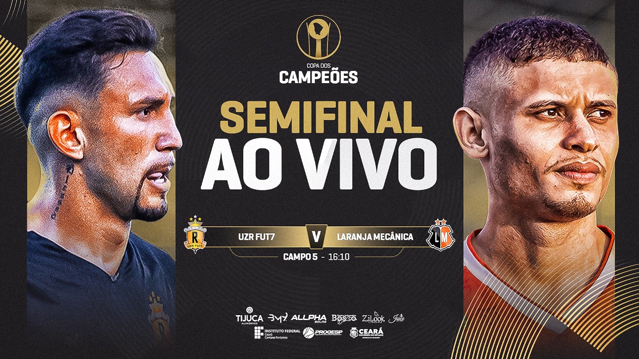 UZR FUT7  X LARANJA MECANICA FUT 7 | SEMIFINAL COPA DOS CAMPE&Otilde;ES | AO VIVO | 21/03/2026