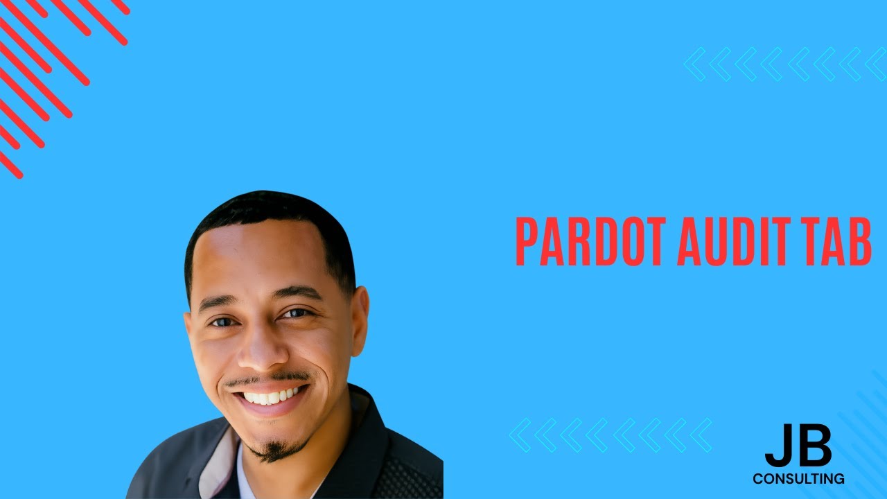 Pardot (Account Engagement) Audit Tab | Tracking User Activity & Best Practices