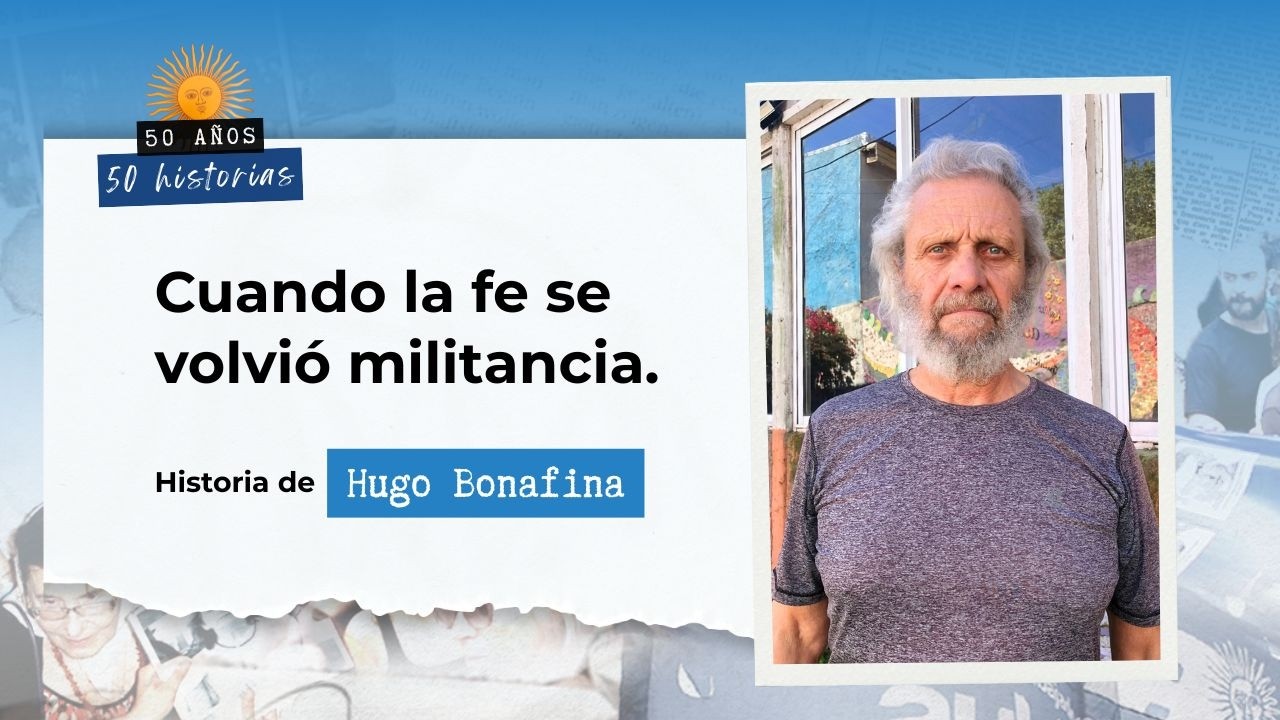 Cuando la fe se volvió militancia