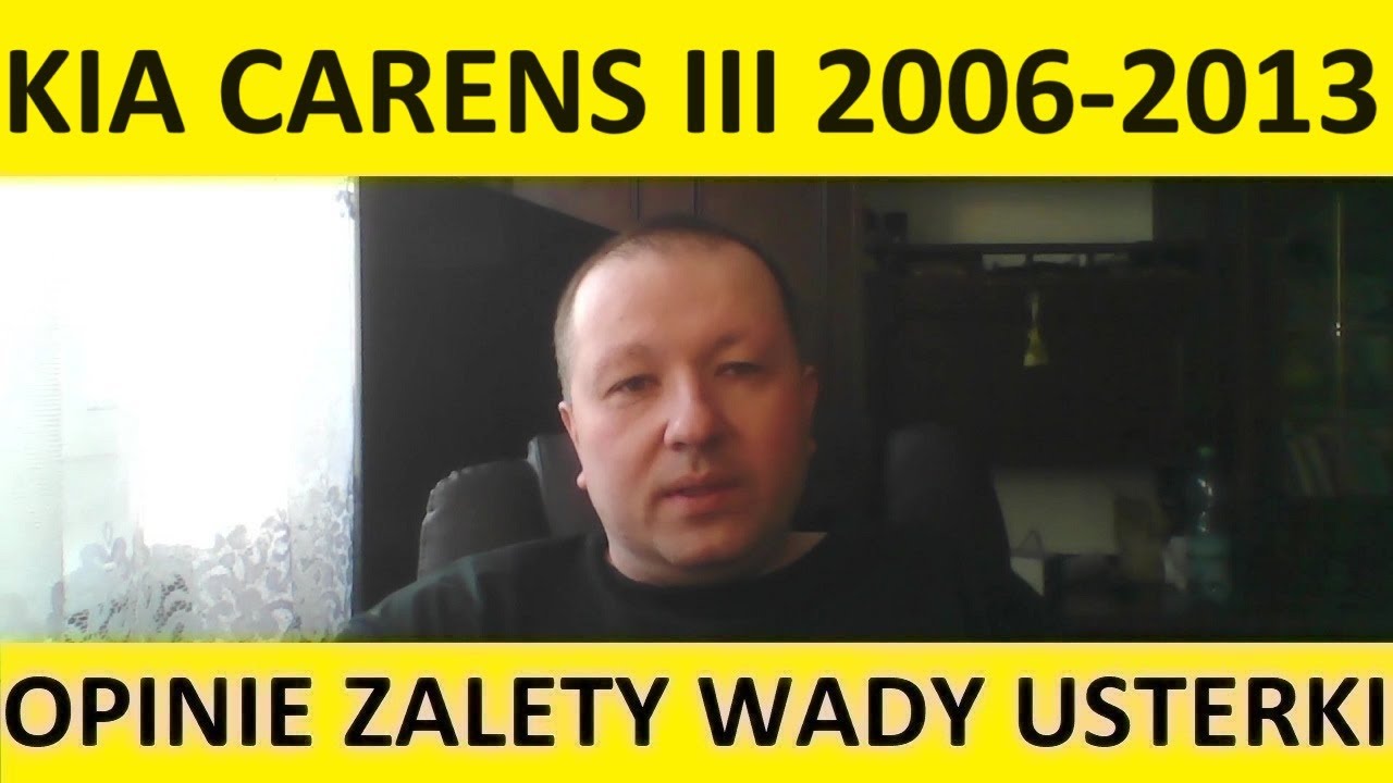 Kia Carens III opinie, recenzja, zalety, wady, usterki, jaki silnik, spalanie, ceny, używane?