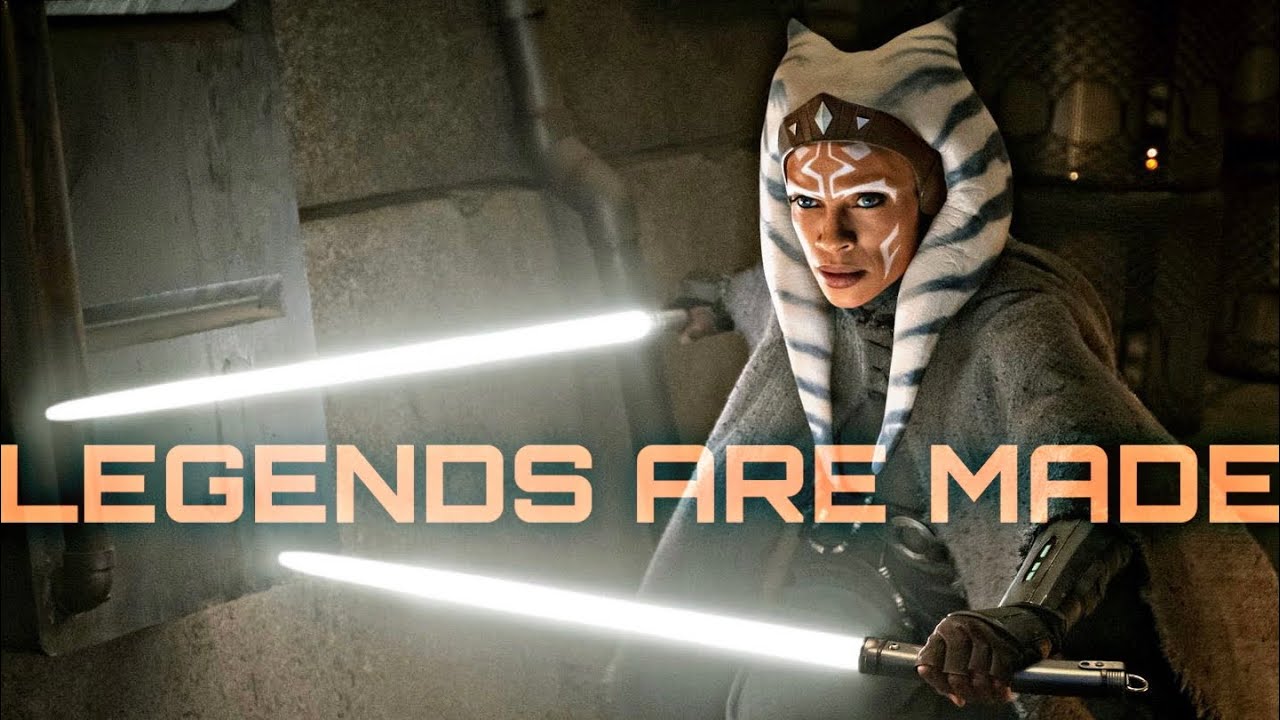 Ahsoka Tano || Legends Are Made