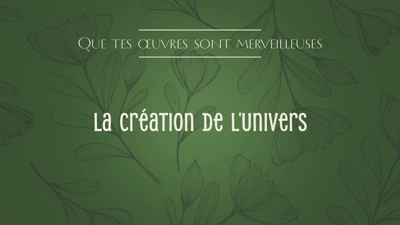 QUE TES OEUVRES SONT MERVEILLEUSES : 