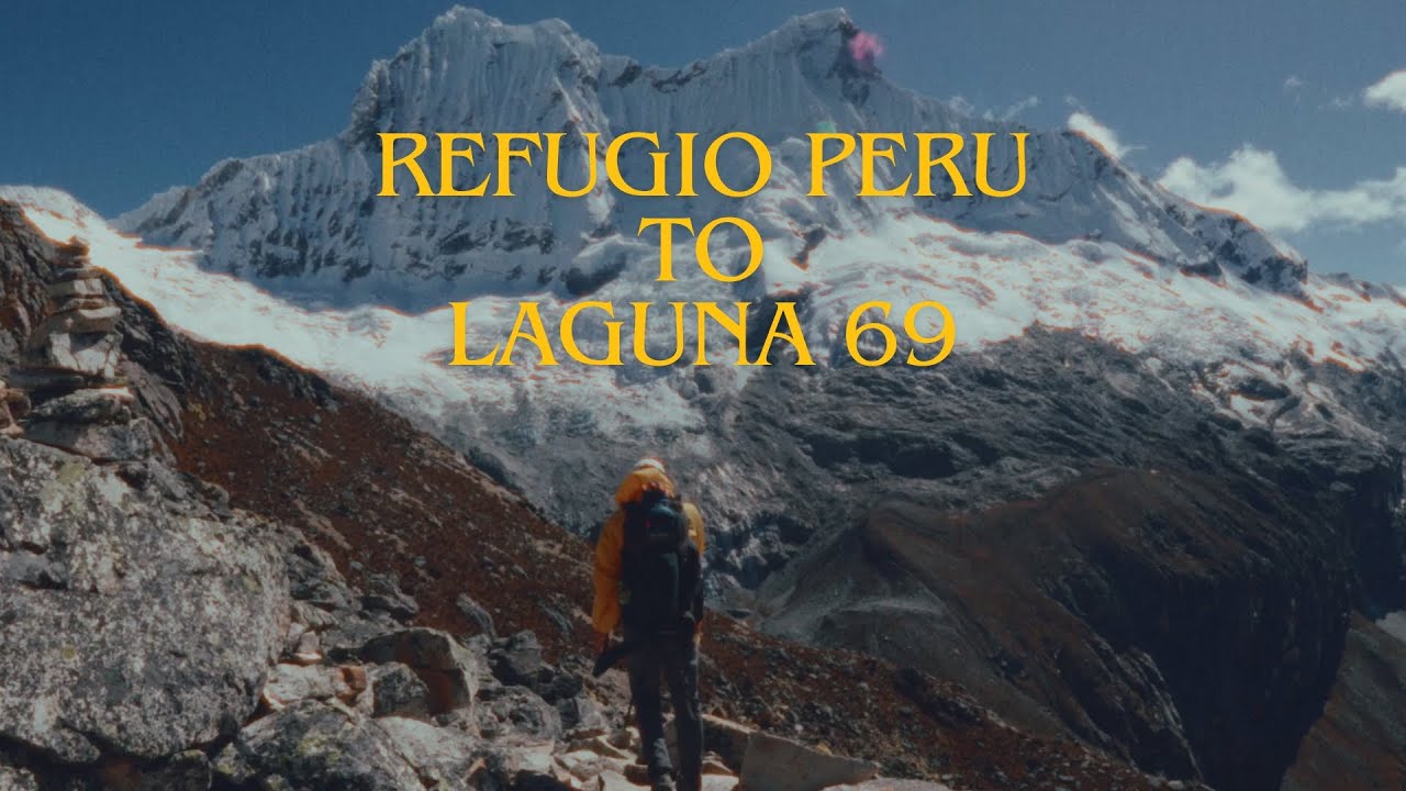 Solo Hiking Refugio Peru to Laguna 69 Hike