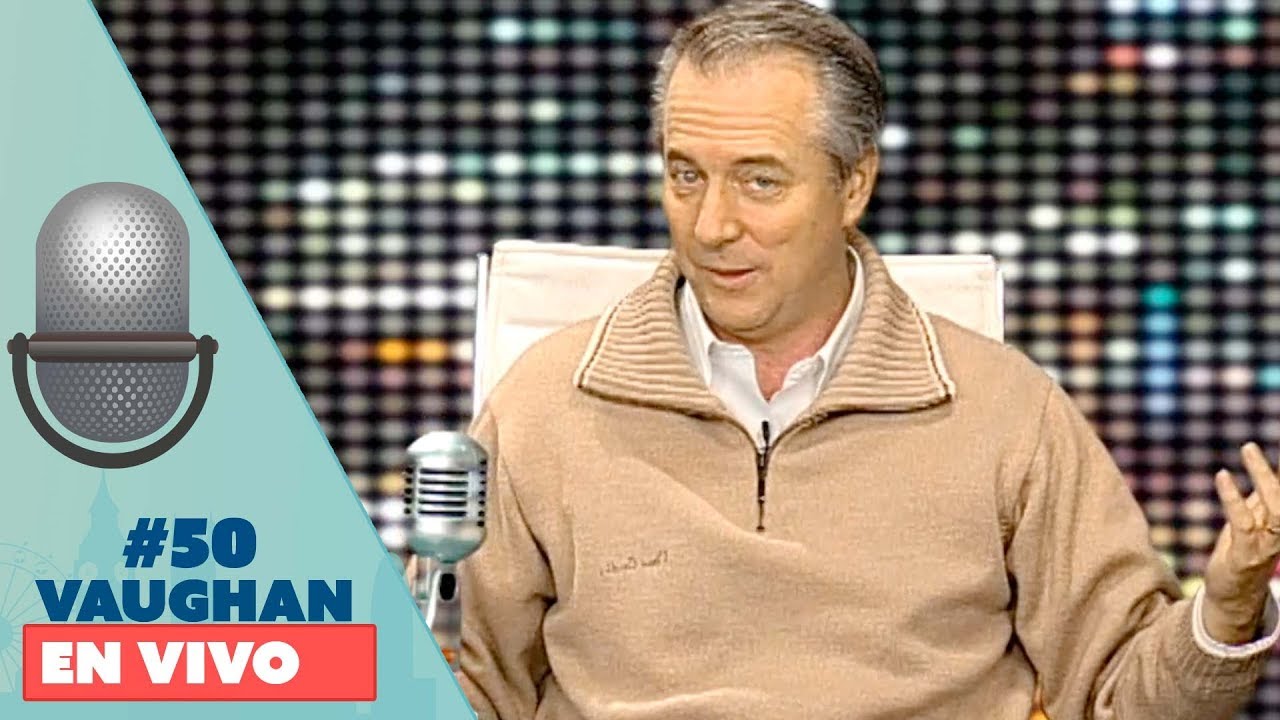 Vaughan en Vivo Episode 50 | Vaughan TV