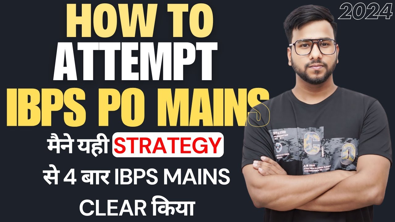 IBPS PO MAINS 2024 | HOW TO ATTEMPT IBPS PO MAINS | IBPS PO MAINS STRATEGY | English by Varun Sir
