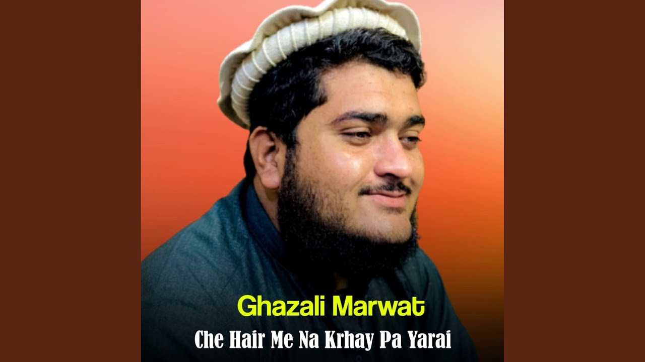 Che Hair Me Na Krhay Pa Yarai