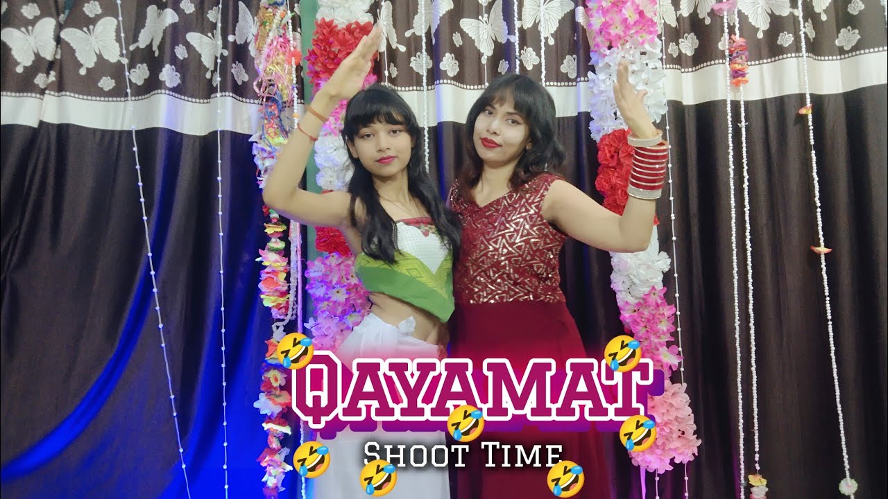 Dance Video Shoot Time || QAYAMAT