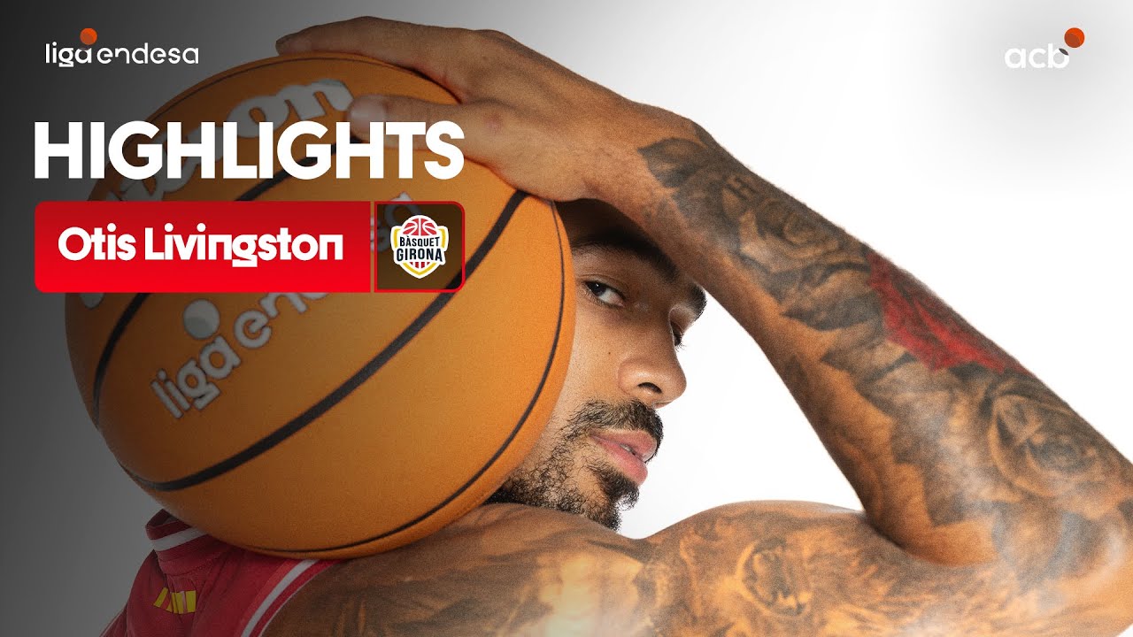 Otis LIVINGSTON se luce a base de SKILLS | Liga Endesa 2025-26
