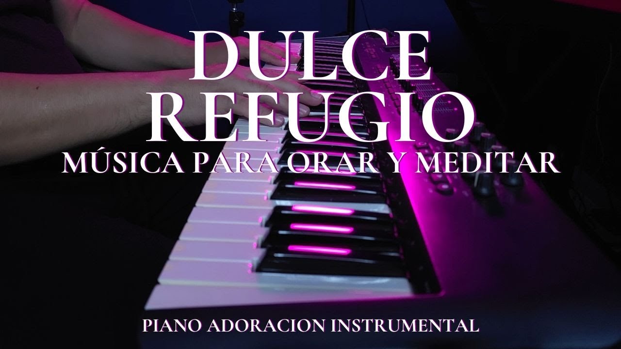 1 HORA | MUSICA PARA ORAR Y MEDITAR | SIN ANUNCIOS | DULCE REFUGIO