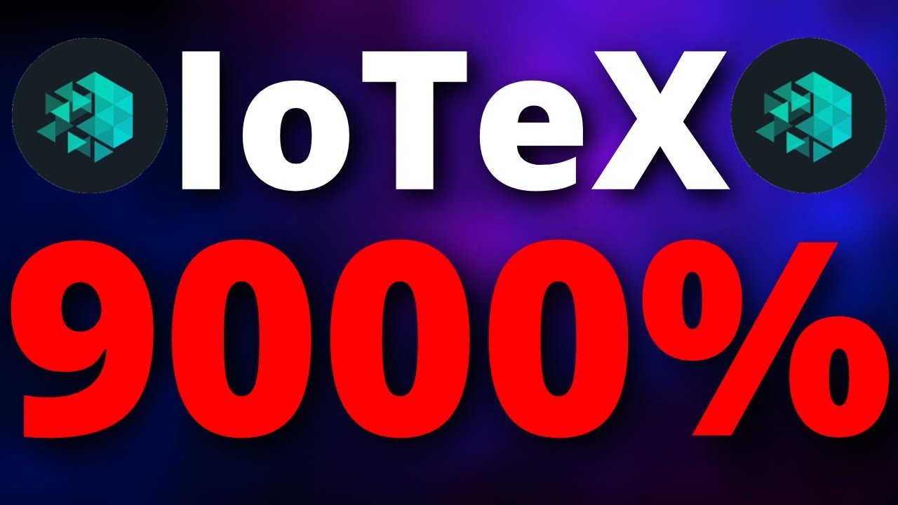IoTeX WHY IT WILL 9000%?? - IOTX Price Prediction - What is IoTeX Coin?