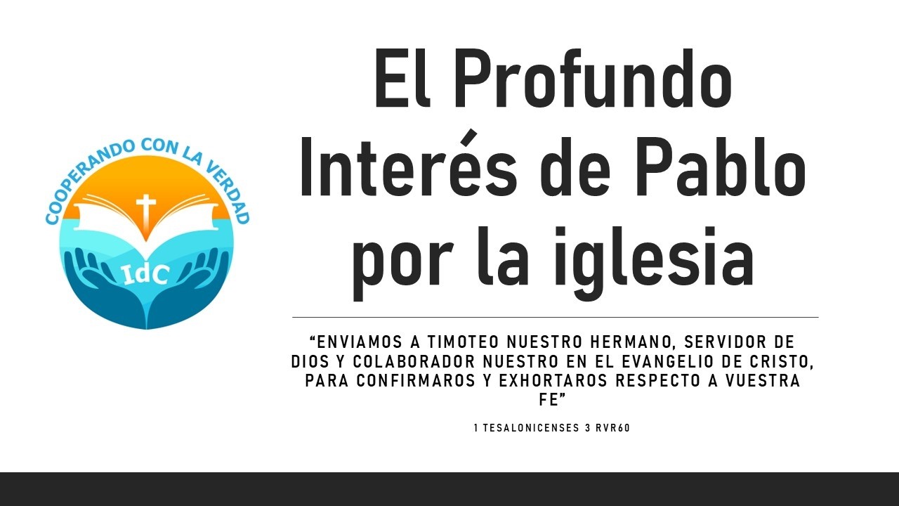 El Profundo Interés de Pablo por la Iglesia - 1 Tesalonicenses 3 RVR60