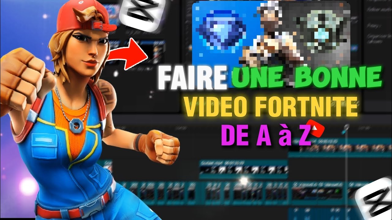 COMMENT FAIRE une BONNE VIDEO FORTNITE de A à Z !